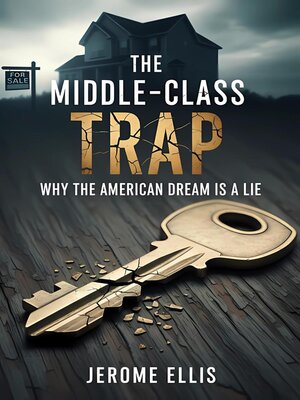 cover image of The Middle-Class Trap